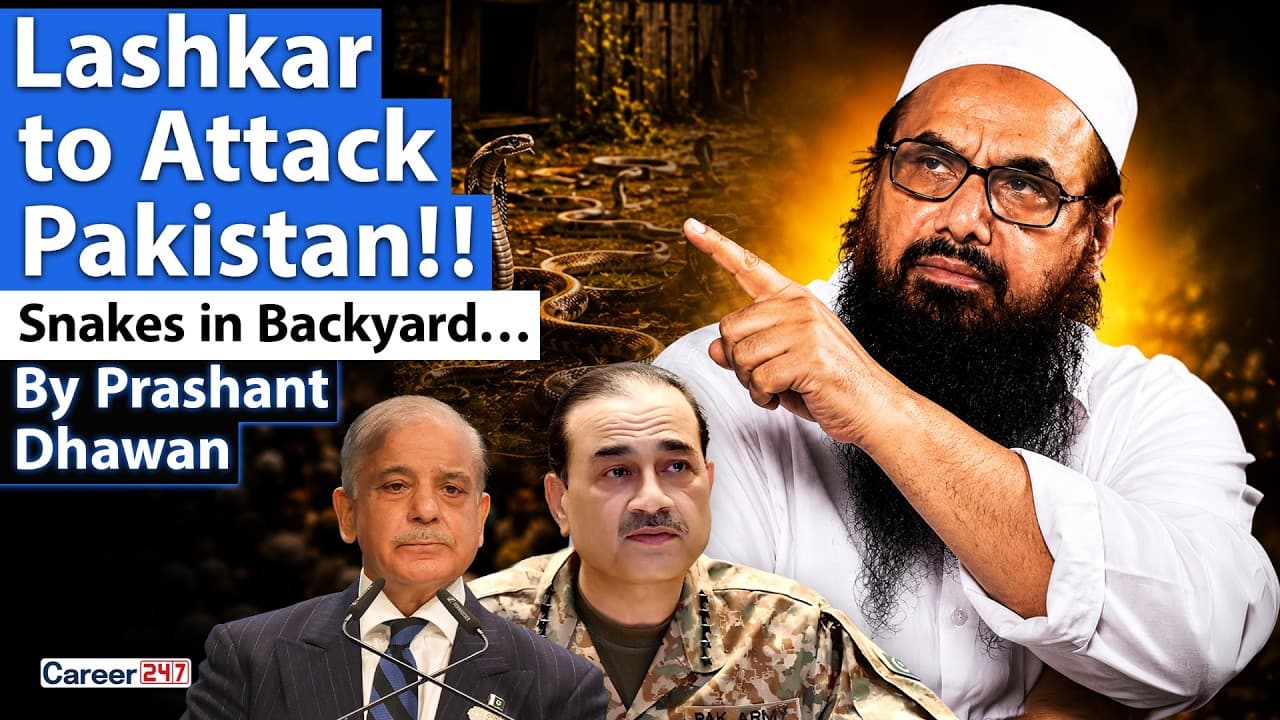 LASHKAR TO ATTACK PAKISTAN | Snakes in Backyard | By Prashant Dhawan - An Intense Geopolitical Debate