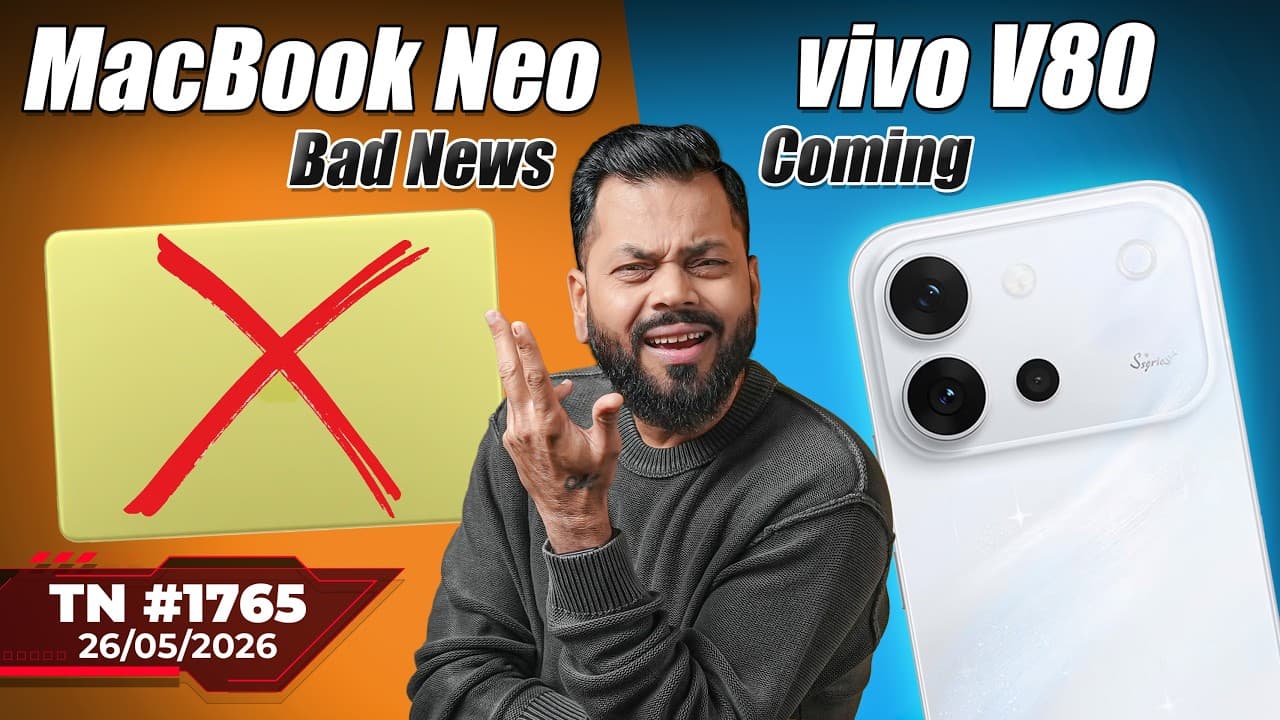 vivo V80 Coming, OPPO Reno16 First Look, MacBook Neo Bad News, Huawei Vs TSMC 😮,Mythos AI -#TTN1765 - vivo V80 Coming, OPPO Reno16 First Look - Exciting Tech Updates