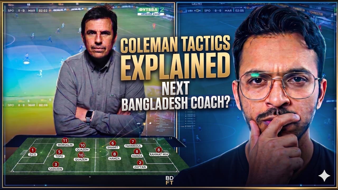Cris Coleman to Bangladesh? Tactical Analysis & Coaching Style Explained! - Summary, Key Takeaways & FAQ
