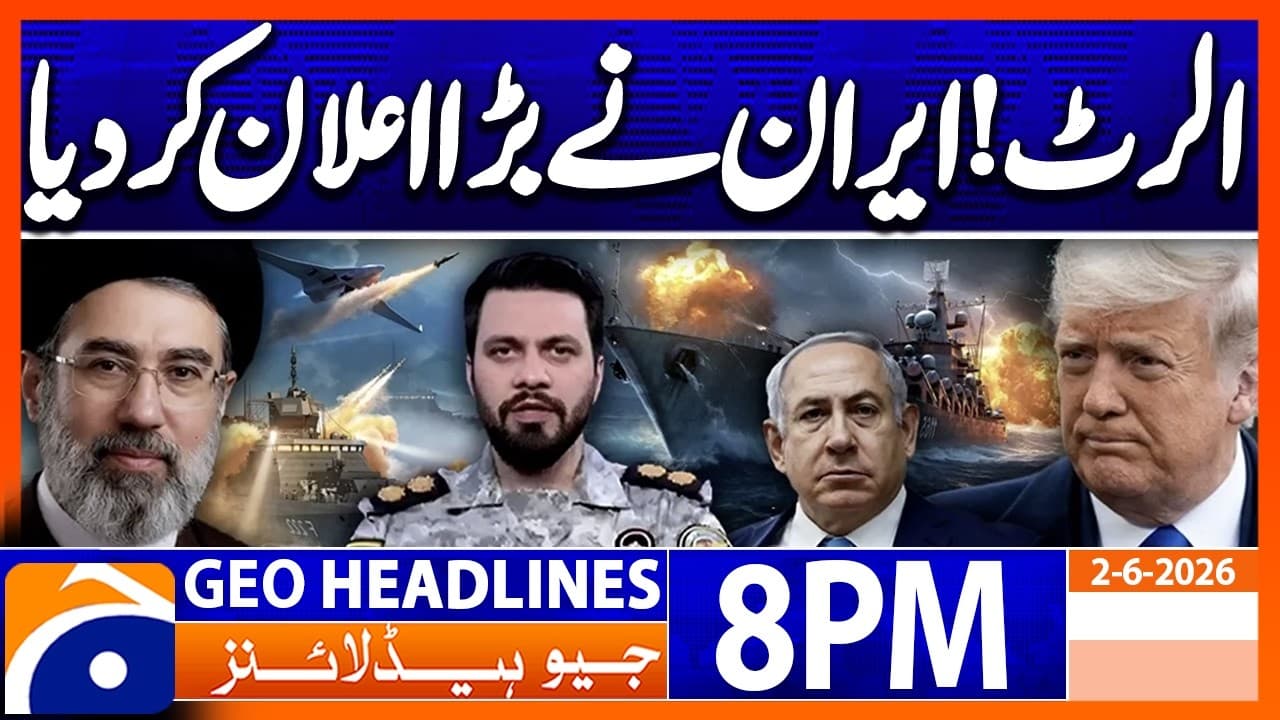 ALERT..!! - IRAN's Big Announcement | 8 PM Headlines Geo News (2nd June 2026) - Geopolitical Reactions