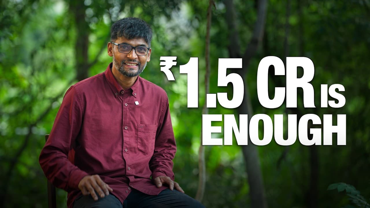 You Don’t Need More Than ₹1.5 Cr! Here’s His Take - Summary, Key Takeaways & FAQ