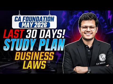 CA Foundation May 2026 | Business Laws Last 30 Days Plan | CA Foundation Law | CA Chaitanya Jain - Summary, Key Takeaways & FAQ