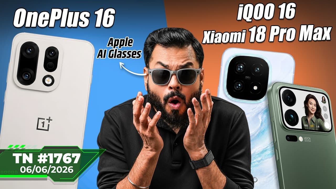 OnePlus 16 & iQOO 16 Coming, Redmi Turbo 5 Launch,Apple AI Glasses,iPhone 18 Pro First Look-#TTN1767 - What Critics Got Wrong