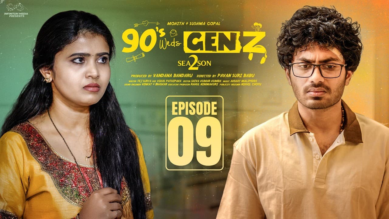 90's Weds Genz | Season 2 | Episode - 9 | Sushma Gopal | Mohit Pedada | Infinitum Media - Summary, Key Takeaways & FAQ